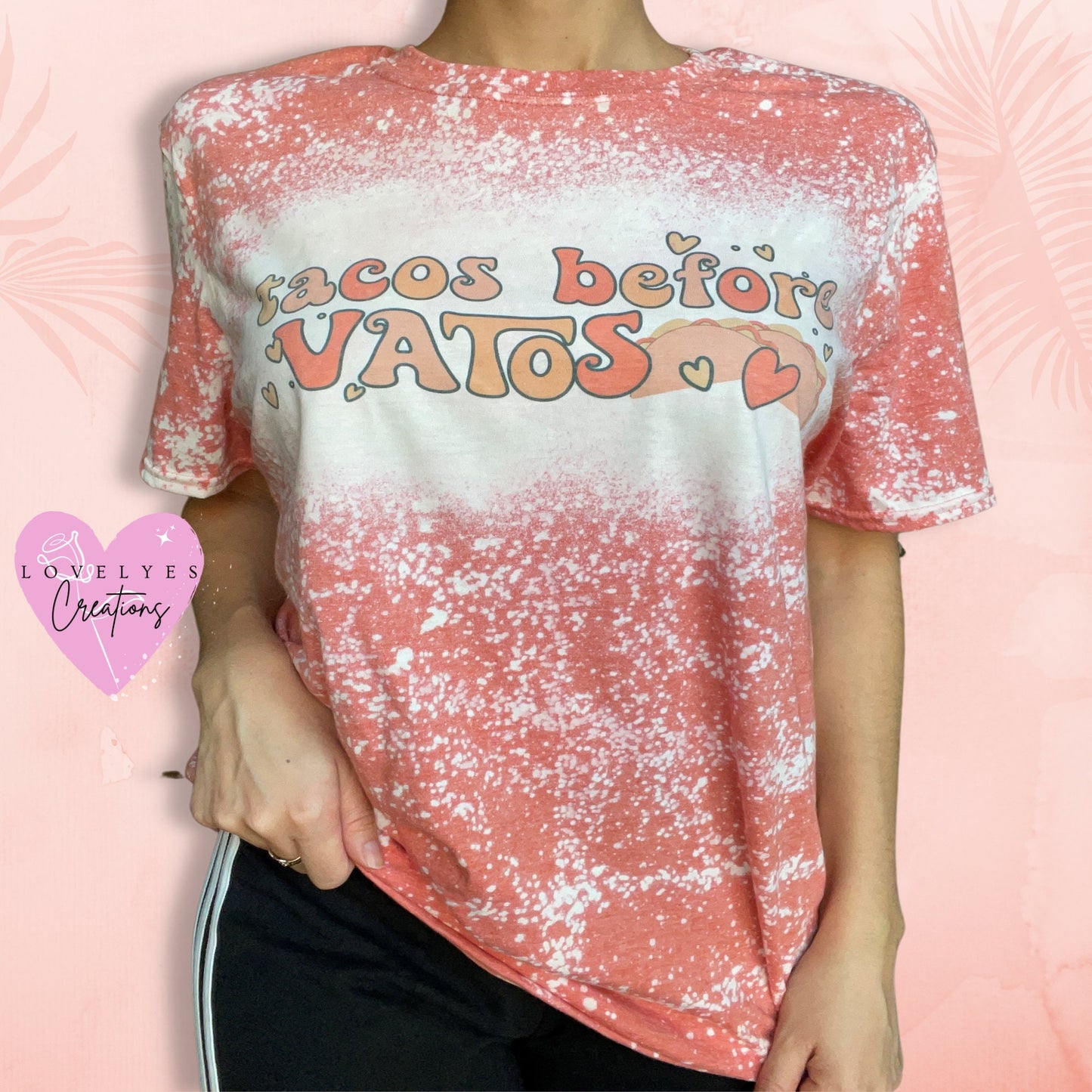 Tacos Before Vatos Bleached Tshirt, Taco Tuesday, Happy Valentines Day, Taco Lover, Tacos Are My Valentine, Bleached Tee, Tacos Over Guys